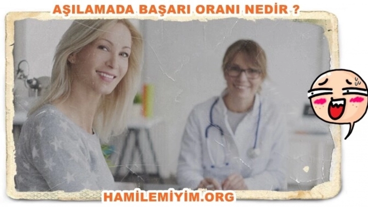 Aşılamada başarı oranı nedir kadınlar kulubü hamilemiyim'de