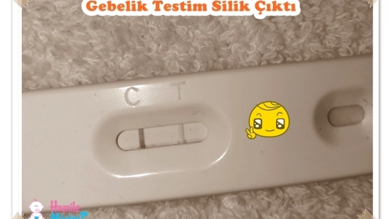 Gebelik Testi silik çıkarsa