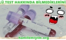 4'lü Test Yaptıranların bilmesi gerekenler