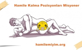 Hamile Kalma Pozisyonları ( Resimli Anlatımlı )