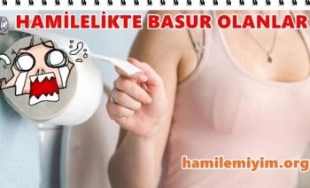 Hamilelikte basur olanlar ( hemoroid ) mutlaka okuyun