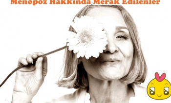 Henüz anne olmamış kadınların kabusu menopoz hakkında bilinmesi gerekenler