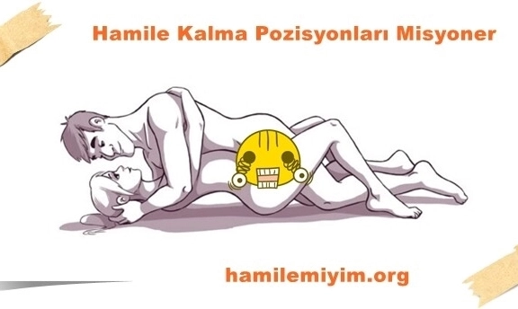 Hamile Kalma Pozisyonları ( Resimli Anlatımlı )