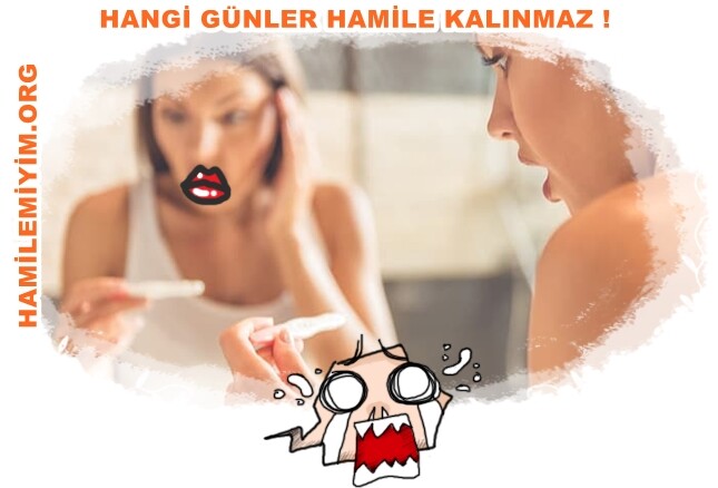 hamilelik reskinin en az olduğu günler