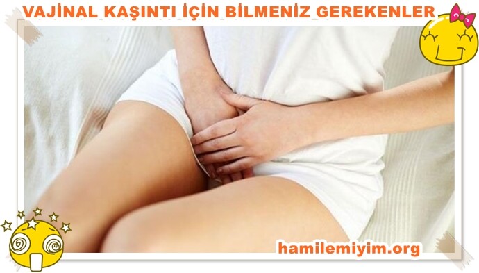 vajinal kaşıntı kadınlar kulubü hamilemiyim