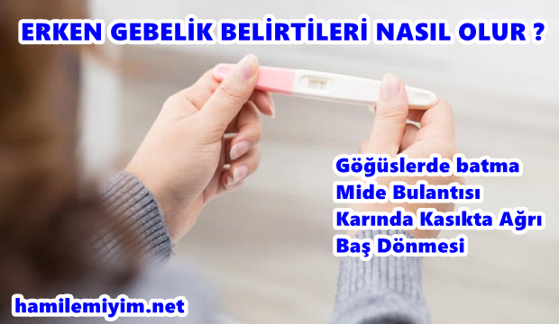 erken gebelik belirtileri nasıl